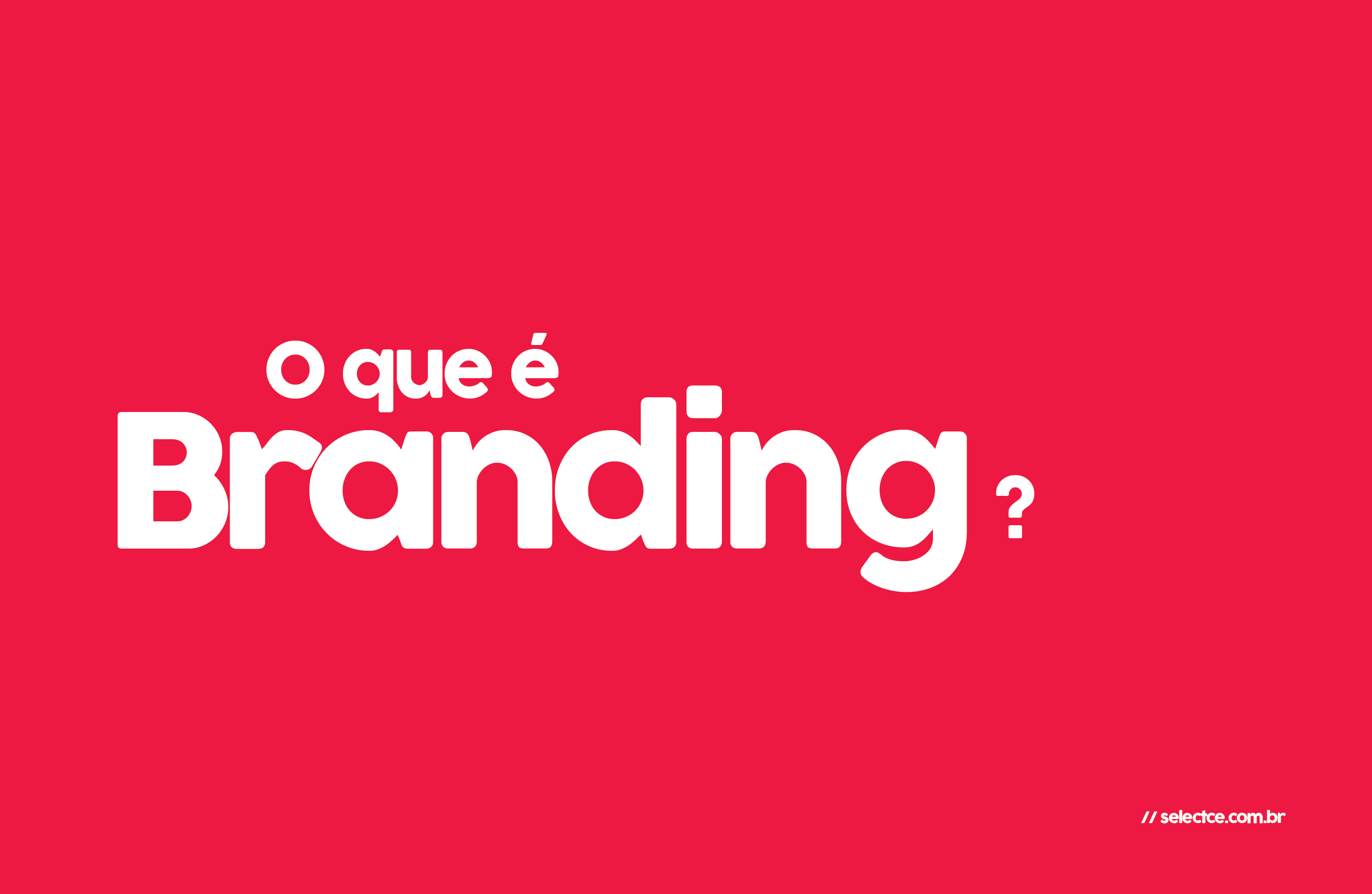 O que é Branding?